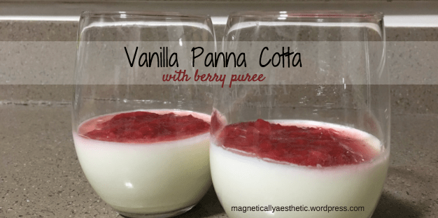 Recipe: Vanilla Panna&nbsp;Cotta